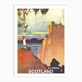 Scotland For Holidays Art Print