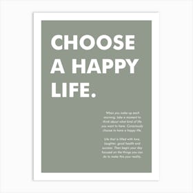 Choose A Happy Life Vertical 08 Art Print