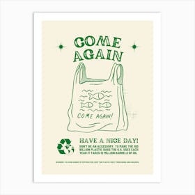 Come Again Art Print