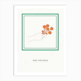 PRAY FOR PEACE - FLOWER LOVER Art Print