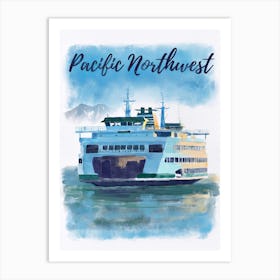 Pacific Northwest Ferry Art Print