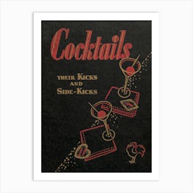 Cocktails, Their Kicks And Sidekicks Art Print