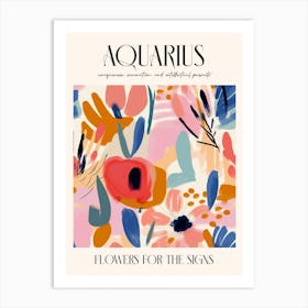 Flowers For The Signs Aquarius Zodiac Sign Art Print