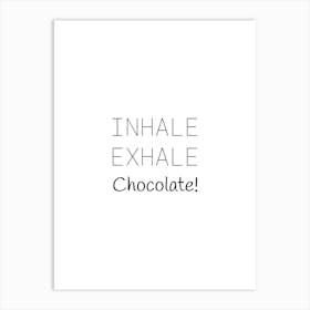 Chocolate Love Food Quote Art Print