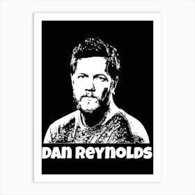 Dan Reynolds Imagine Dragons Art Print