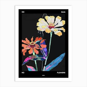 No Rain No Flowers Poster Zinnia 1 Art Print