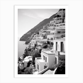 Positano, Italy, Black And White Photography 4 Art Print