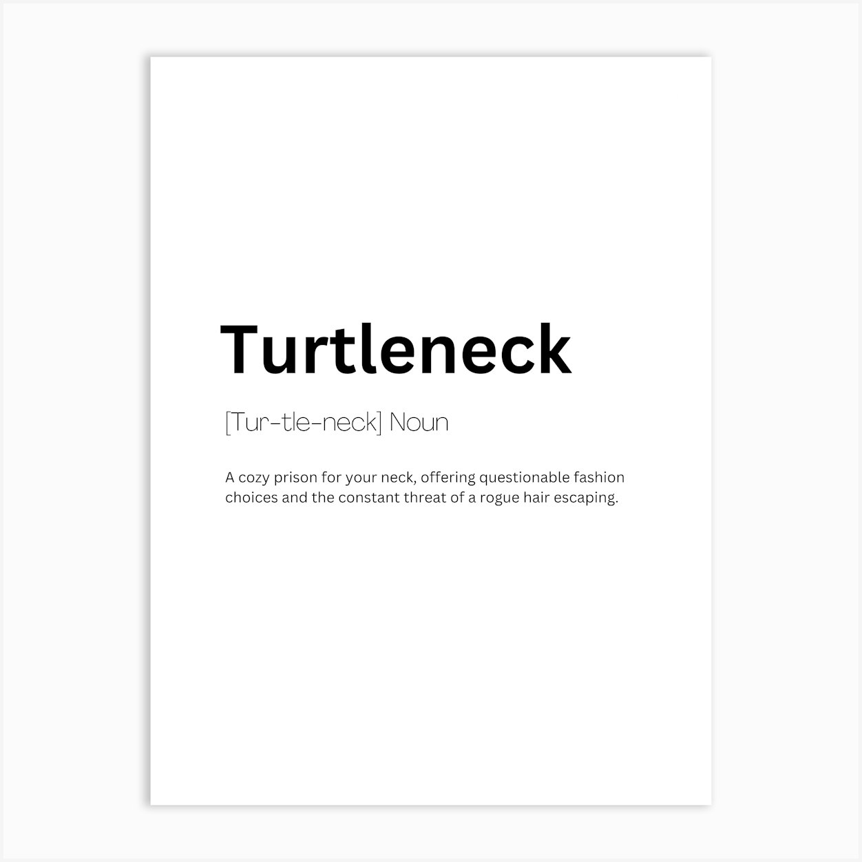 Turtleneck Definition Meaning Art Print by Kaigozen
