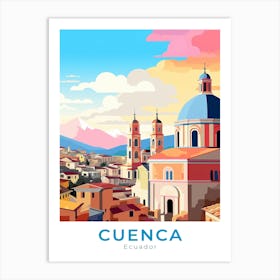 Ecuador Cuenca Travel Art Print