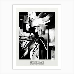Resistance Abstract Black And White 4 Poster Art Print
