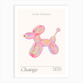 Ballon Dog Retro Change Angel Numbers 555 Art Print