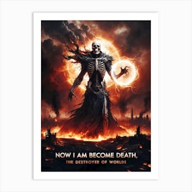 Now I Am Become Death The Destroyers Of Worlds Art Print