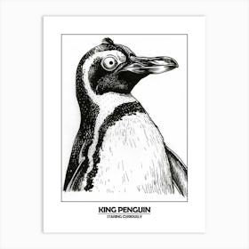 Penguin Staring Curiously Poster 6 Art Print