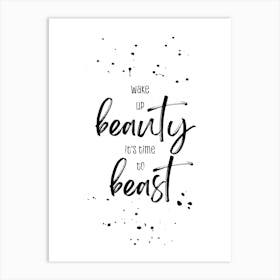 Wake Up Beauty Art Print