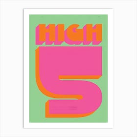 High 5 Art Print