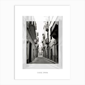 Poster Of Cadiz, Spain, Black And White Old Photo 2 Art Print