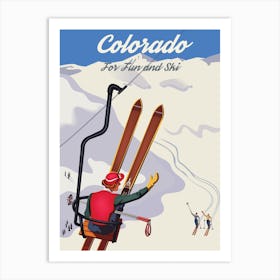 Colorado For Fun And Ski Art Print