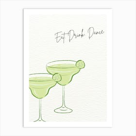 Eat, Drink, Dance Art Print