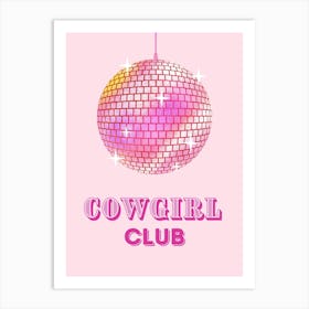 Cowgirl Club Art Print