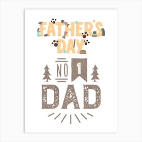 Father's Day Happy Father’s Day Art Print