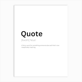 Quote Definition Meaning Art Print