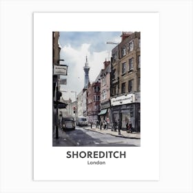 Shoreditch, London 3 Watercolour Travel Poster Art Print