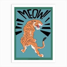 Meow! Tiger Art Print