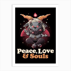 Peace Love And Souls Art Print