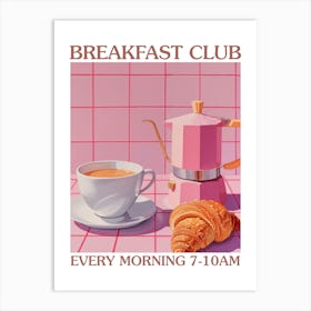 Breakfast Club Moka Coffee 4 Art Print