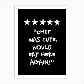 Chef Was Cute Review Black Kitchen Quote Affiche