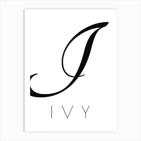 Ivy Typography Name Initial Word Art Print