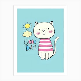 Good Day Art Print