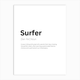 Surfer Definition Meaning Art Print