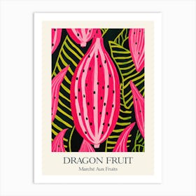 Marche Aux Fruits Dragon Fruit Fruit Summer Illustration 3 Art Print