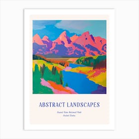 Colourful Abstract Grand Teton National Park Usa 6 Poster Blue Art Print