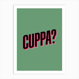 Cuppa2 Art Print