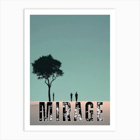 Mirage 1 Art Print