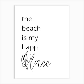 Beach Is My Happy Place Art Print