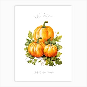 Hello Autumn Jack O  Lantern Pumpkin Watercolour Illustration 1 Art Print