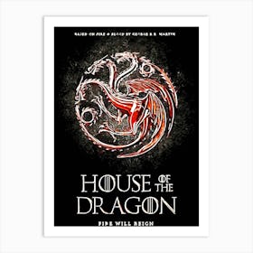 House Of The Dragon house of dragon Art Print