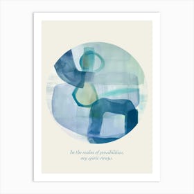 Affirmations In The Realm Of Possibilities, My Spirit Strays Blue Abstract Art Print