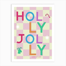 HOLLY JOLLY Art Print