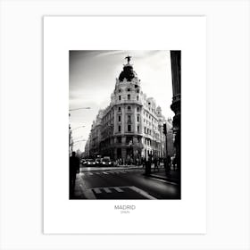 Poster Of Madrid, Spain, Black And White Analogue Photography 2 Art Print