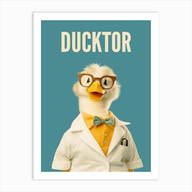 Ducktor Art Print