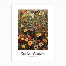 Knitted Flowers Wild Flowers 3 Art Print