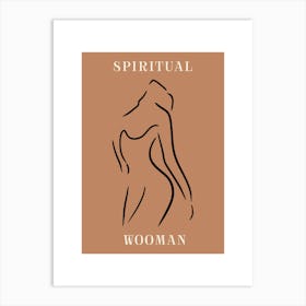 Spiritual Wooman 14 Art Print