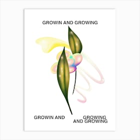 Growing And Growing Graphic Design Poster 2 Art Print