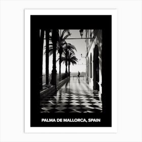 Poster Of Palma De Mallorca, Spain, Mediterranean Black And White Photography Analogue 1 Art Print