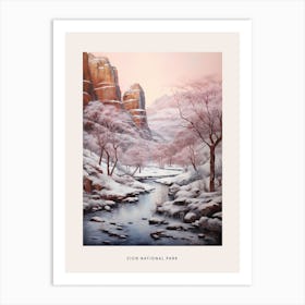 Dreamy Winter National Park Poster  Zion National Park United States 4 Art Print