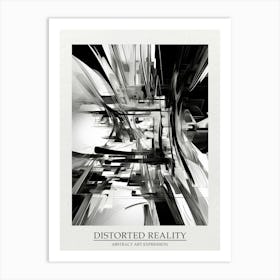 Distorted Reality Abstract Black And White 8 Poster Art Print
